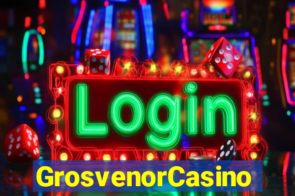 GrosvenorCasino