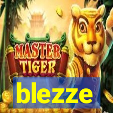 blezze