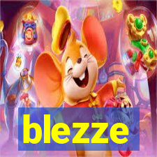 blezze