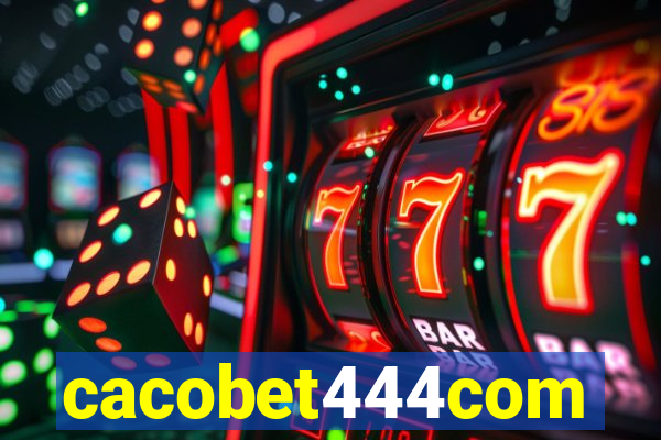 cacobet444com