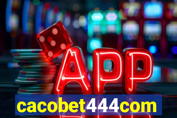 cacobet444com