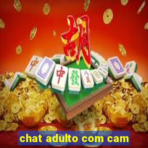 chat adulto com cam