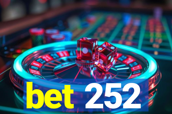 bet 252