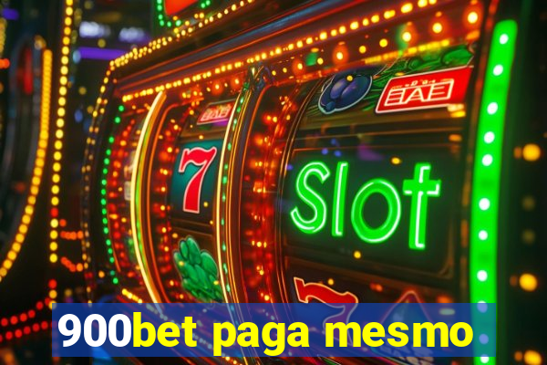 900bet paga mesmo