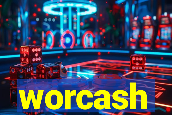 worcash