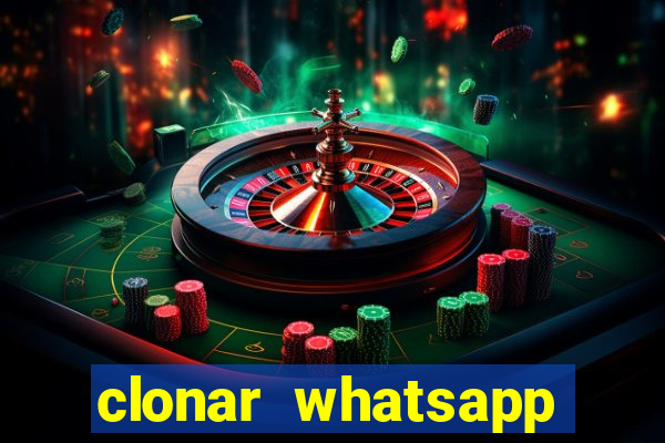 clonar whatsapp pelo email