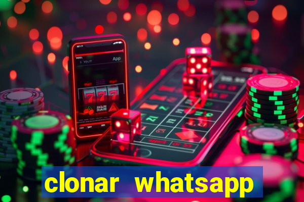 clonar whatsapp pelo email