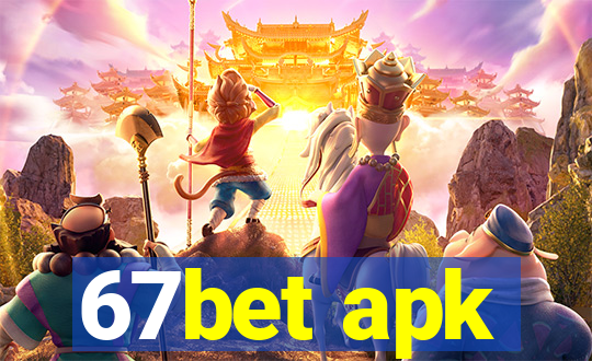 67bet apk