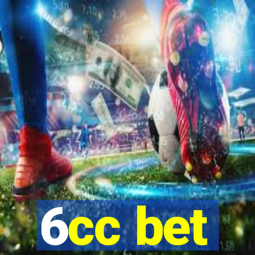 6cc bet