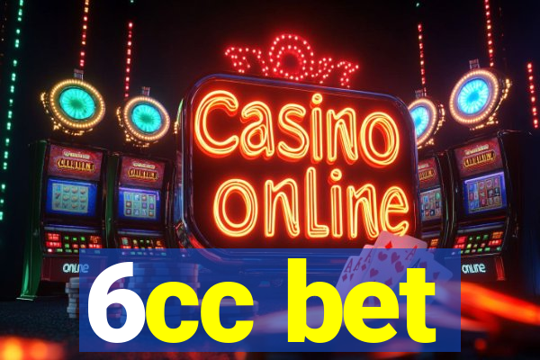 6cc bet