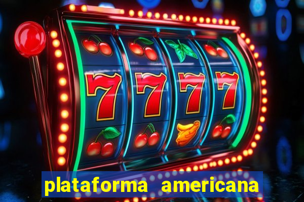 plataforma americana de jogos