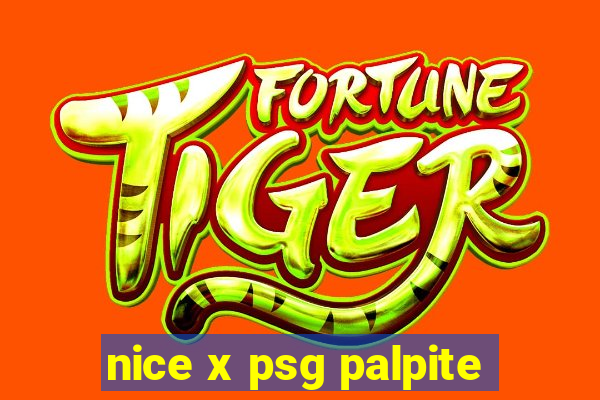 nice x psg palpite