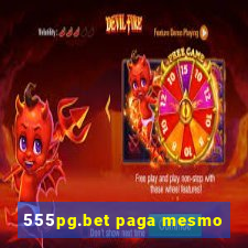 555pg.bet paga mesmo