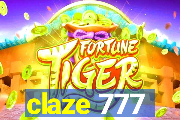 claze 777