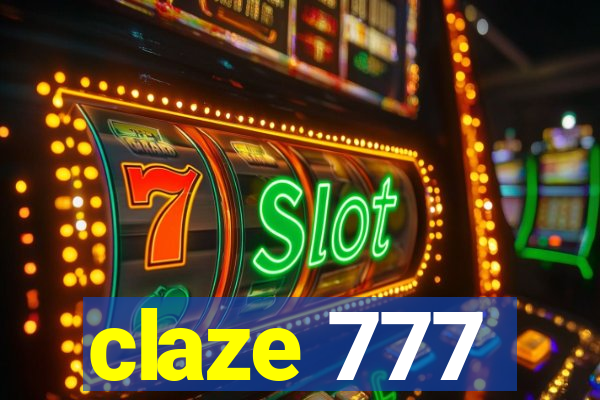 claze 777