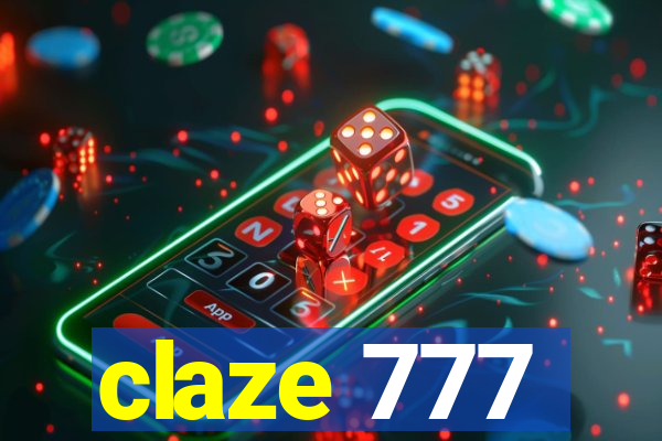 claze 777