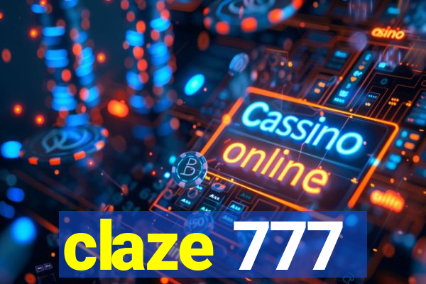 claze 777