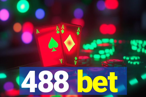 488 bet