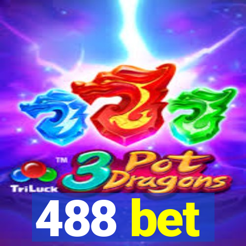 488 bet