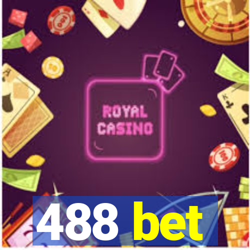 488 bet