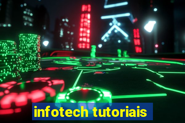 infotech tutoriais