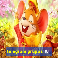 telegram grupos 18