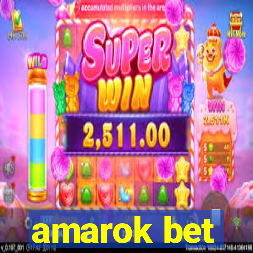 amarok bet