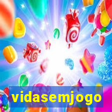 vidasemjogo