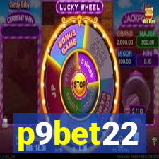 p9bet22