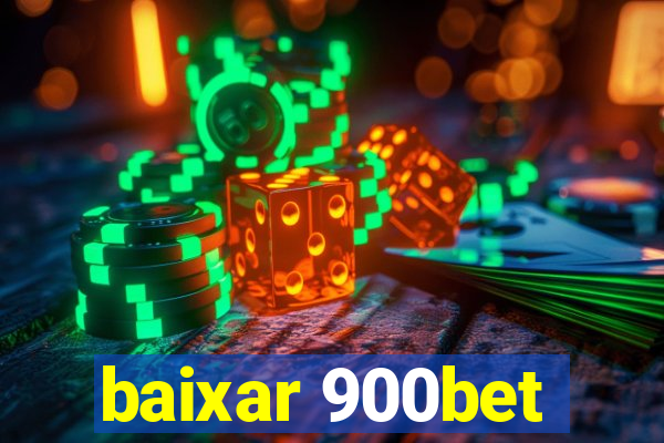 baixar 900bet