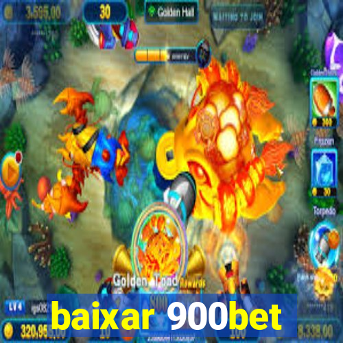 baixar 900bet