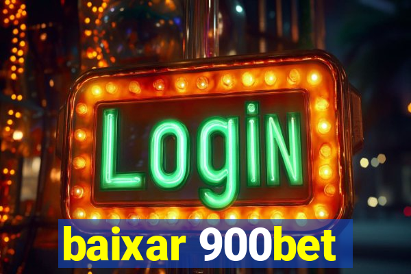 baixar 900bet