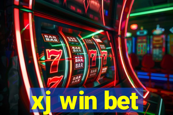 xj win bet