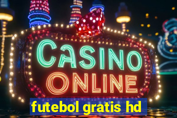 futebol gratis hd