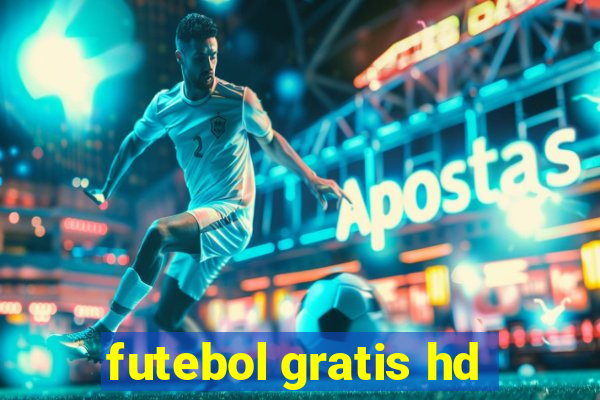 futebol gratis hd