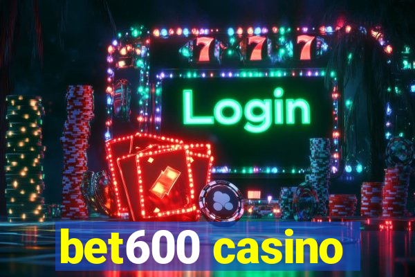 bet600 casino