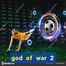 god of war 2 download ps2