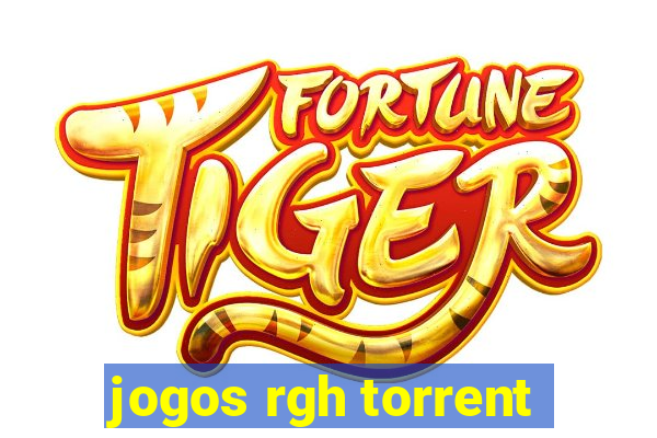 jogos rgh torrent