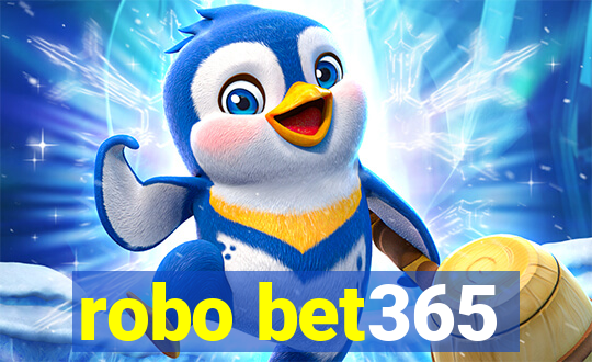 robo bet365