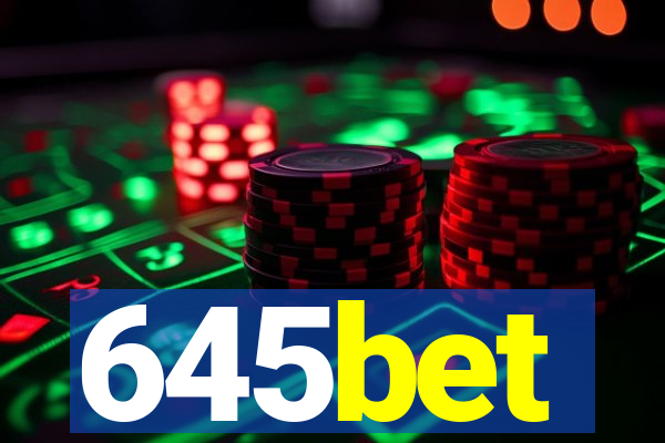 645bet