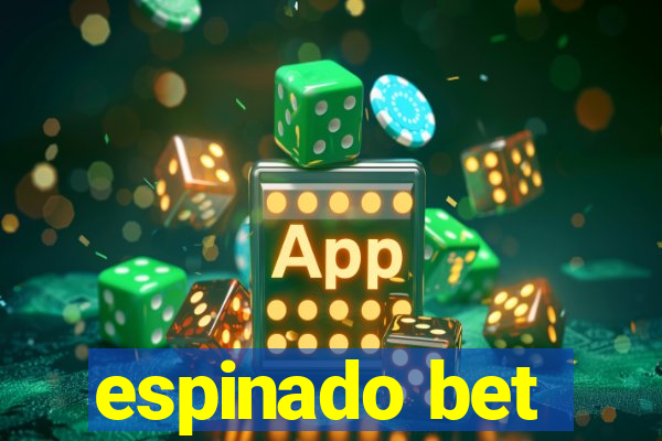 espinado bet