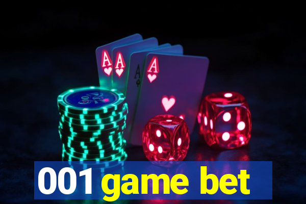 001 game bet