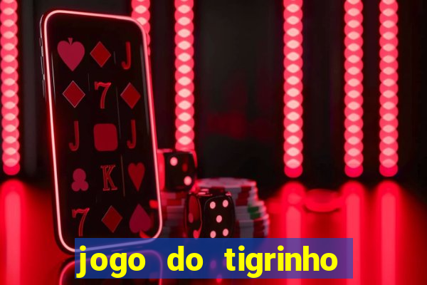 jogo do tigrinho que esta pagando agora