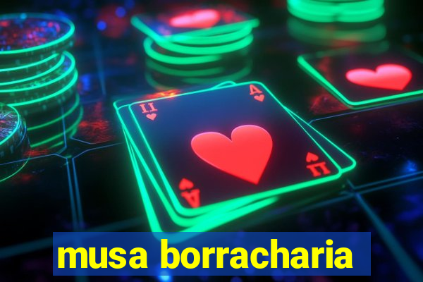 musa borracharia