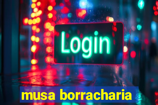 musa borracharia