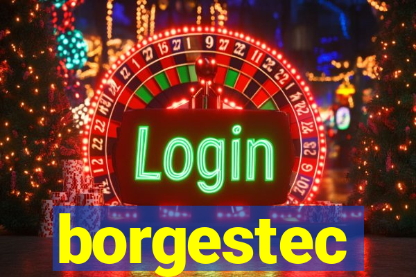 borgestec