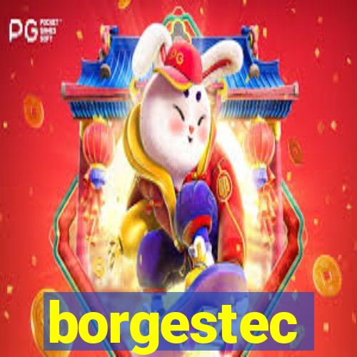 borgestec