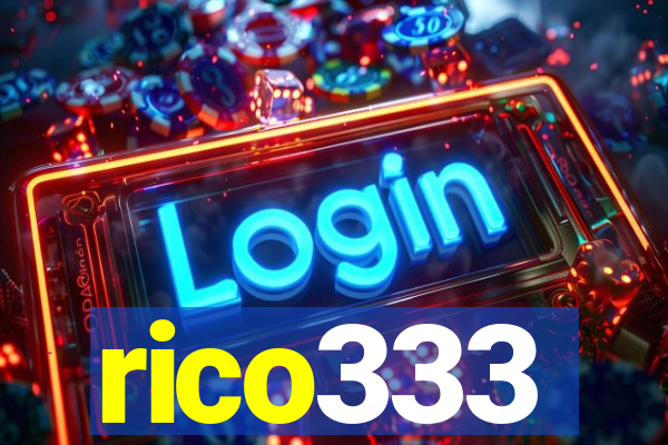 rico333