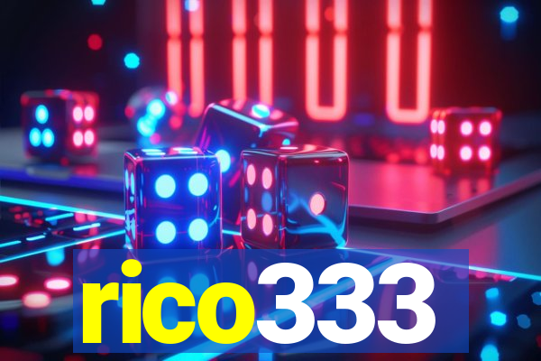 rico333