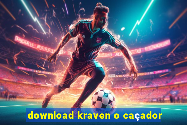 download kraven o caçador